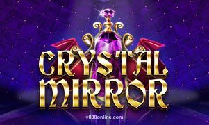v888 Crystal Mirror
